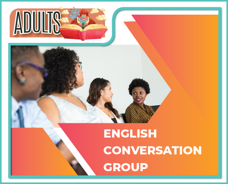 Adults. English Conversation Group. Iowa City Public Library.