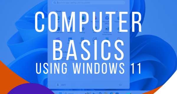 Computer Basics using Windows 11