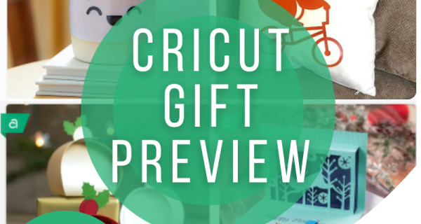 Cricut gift preview