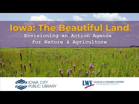 Iowa : the beautiful land : envisioning an ation agenda for nature and agriculture