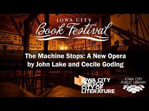 The machine stops : a new opera by John Lake & Cecile Goding